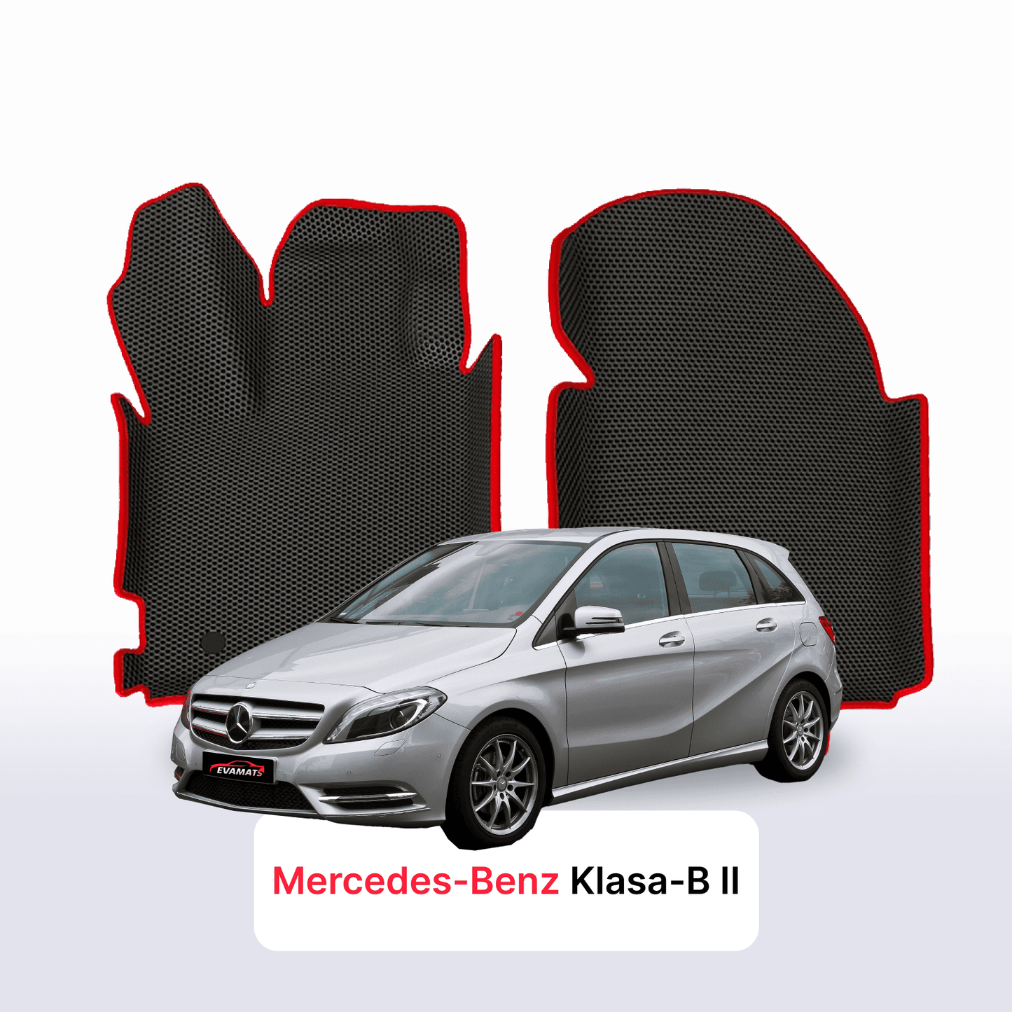 EVA Dywaniki samochodowe od EVA MATS 3D do Mercedes-Benz B-klasa 2 gen (W246) 2011-2018 rok Minivan DIESEL